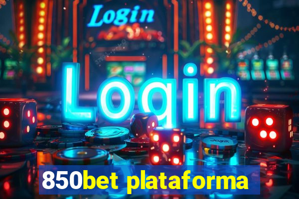 850bet plataforma